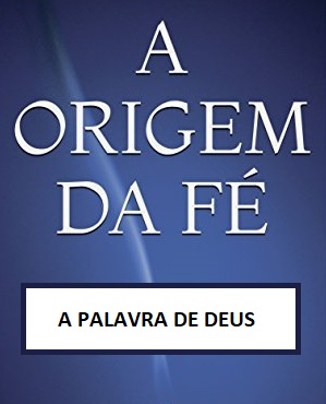 A origem da fé