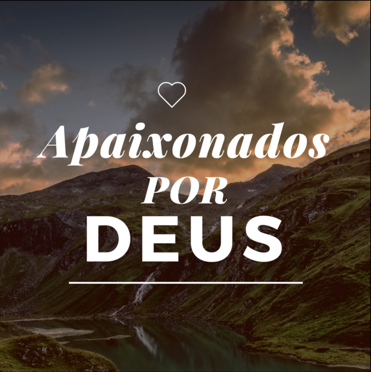 Apaixonados por Deus