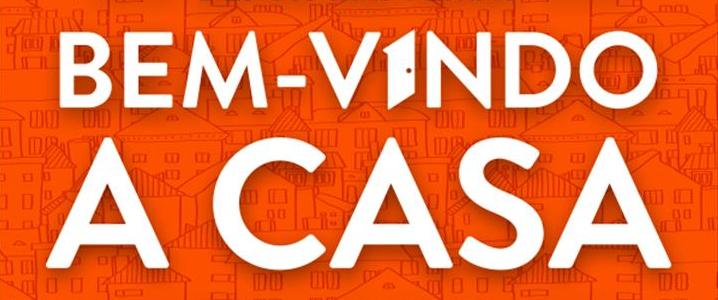 Bem-vindo a casa! Bem vindo a casa