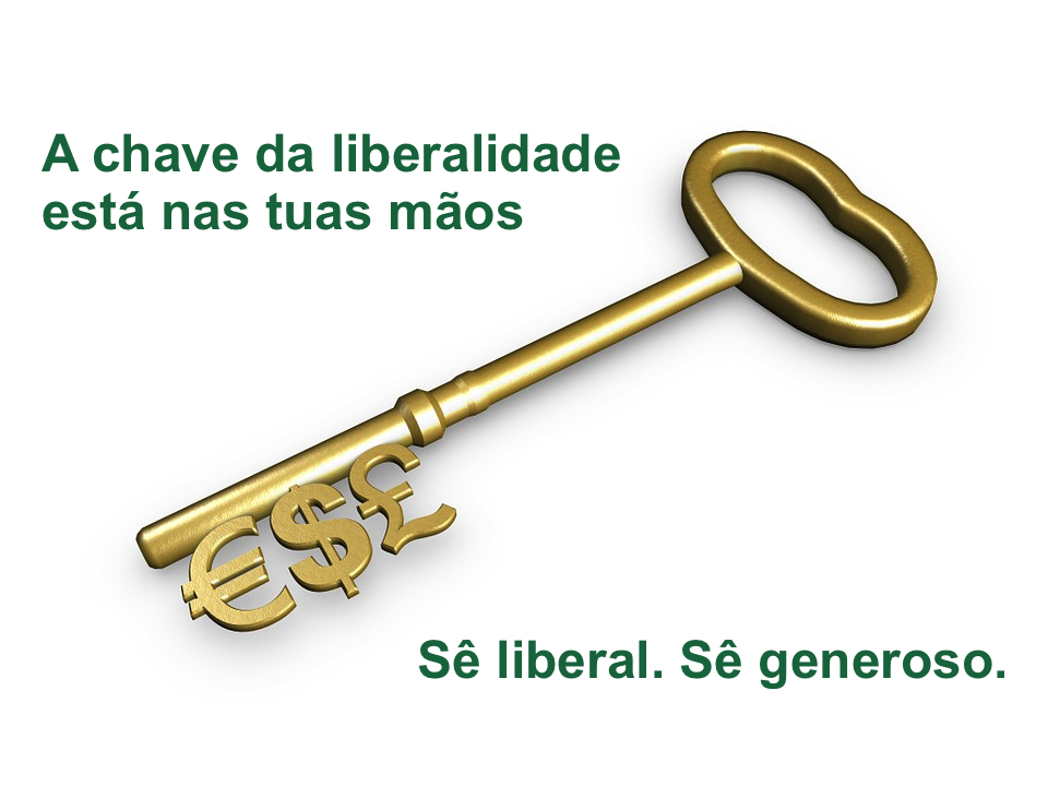 Sê generoso, não sovina.