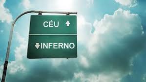 Onde vais passar a eternidade? Assegura o Céu, crendo em Cristo como teu Salvador Céu inferno