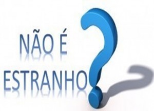 Não! Não é estranho! ESTRANHO1 300x216