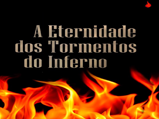 A punição dos ímpios é eterna