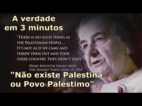 Palestina é um mito - nunca existiu Golda Meir