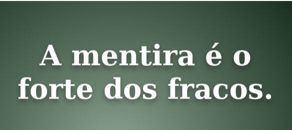 A mentira é anti-verdade; é anti-Cristo.