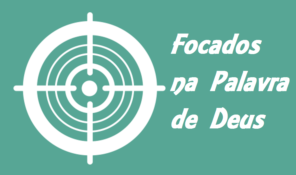 Devemos estar sempre focados na Palavra de Deus, pois dá-nos sempre uma diferente perspetiva de tudo. Modo Focado