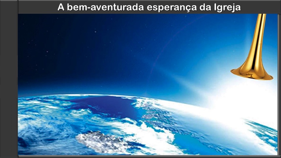 A bem-aventurada esperança