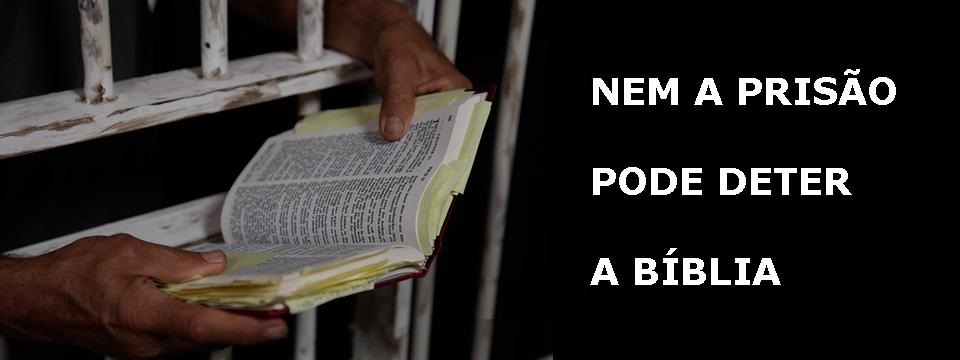 Nem a prisão pode deter a Bíblia Prison Bible fund banner 960x362