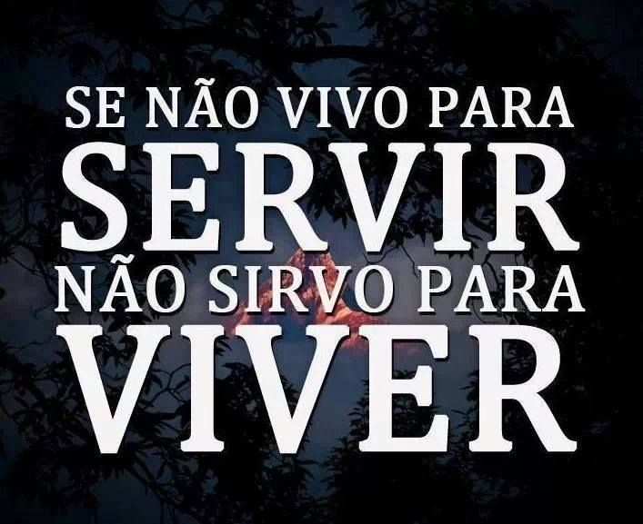 Vive para servir e serás feliz como nunca imaginaste