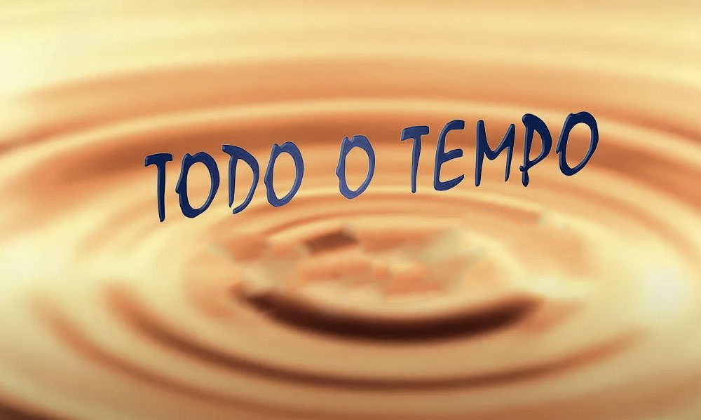 Todo o tempo
