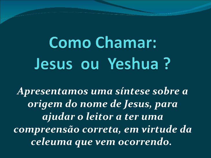 Yahshua ou Jesus
