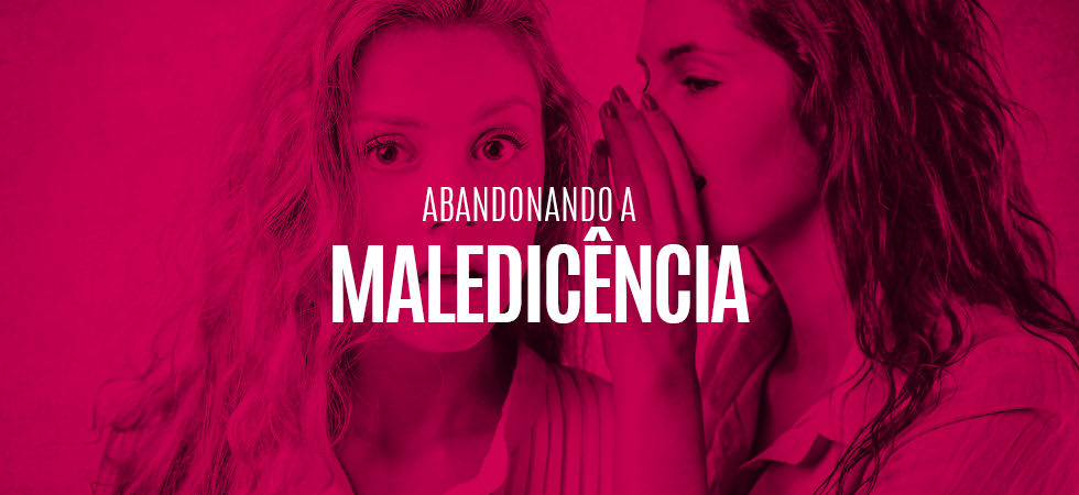 A maledicência é pecado