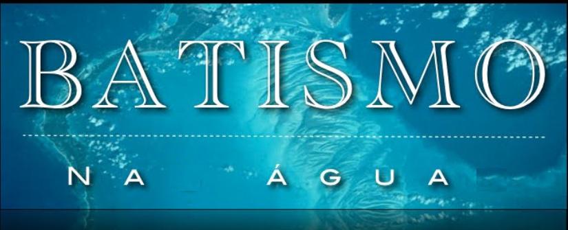 O batismo na água destinava-se à manifestação de Cristo a Israel (João 1:31). Não está, pois, hoje, em vigor. batismo nas aguas