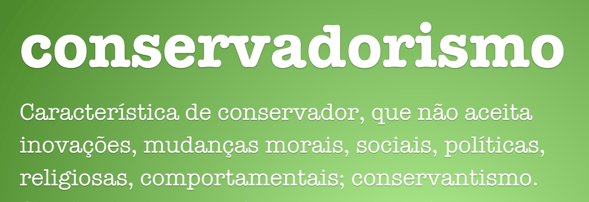 Conservadorismo - anti degeneração conservadorismo