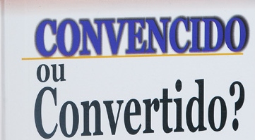 convertido ou convencido