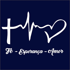 Fé, Esperança e Amor fé esperança amor