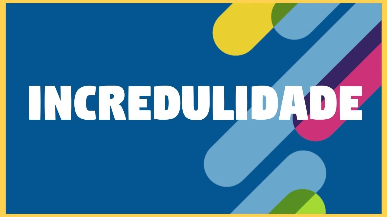 Incredulidade avança incredulidade