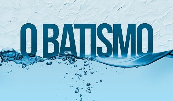 o que significa batismo na água