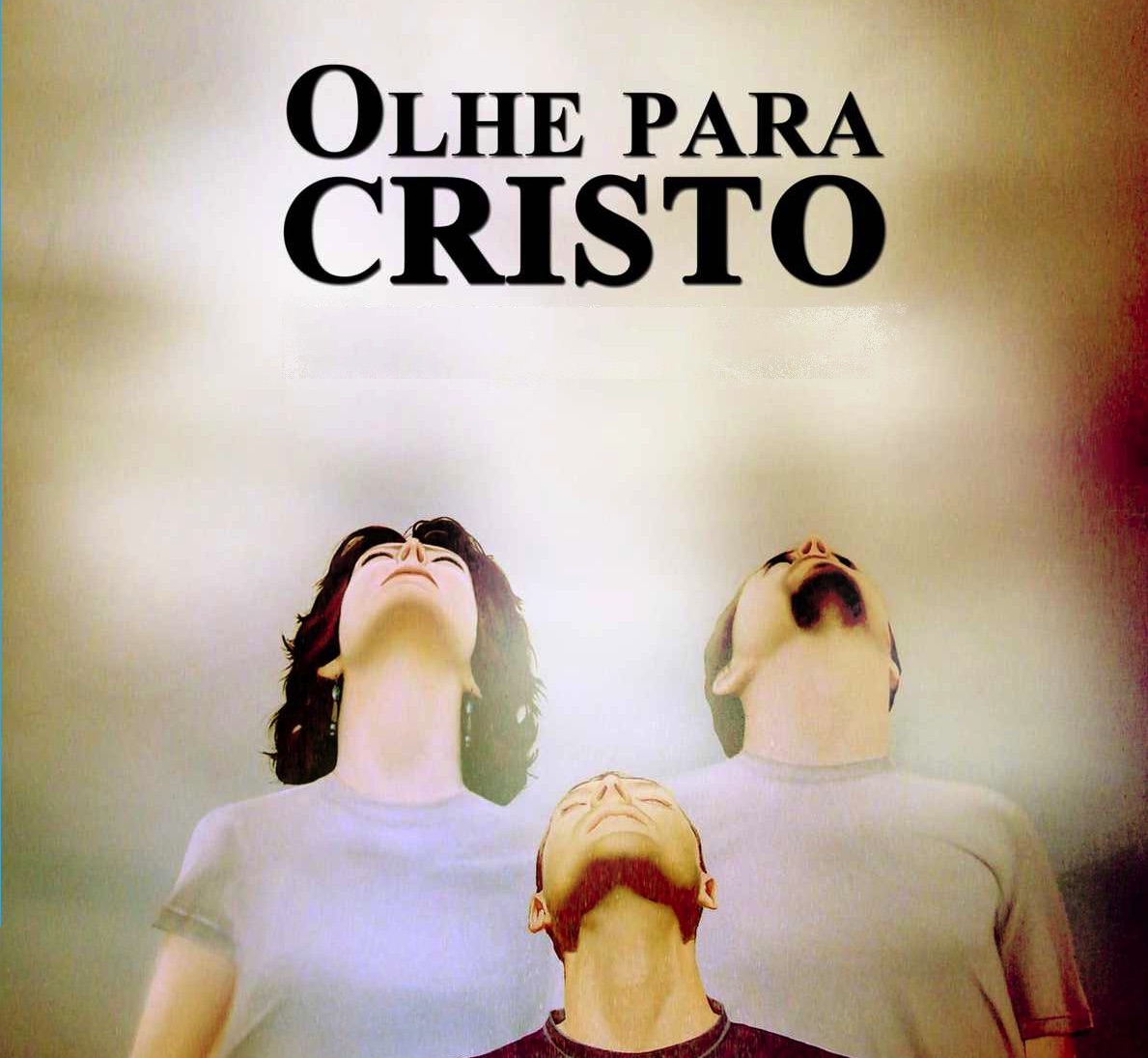 Olhar é CRER, Crê somente