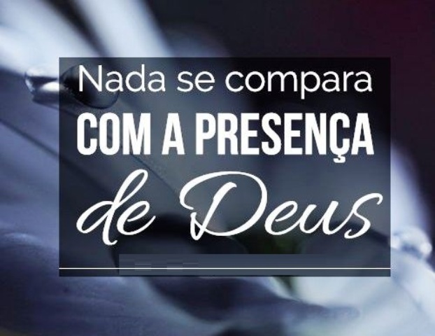 Agradece a presença de Deus presenca de Deus