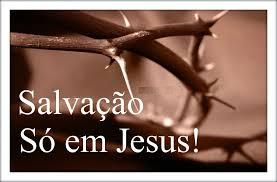 salvaçãosóemJesus