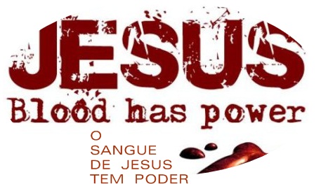 sangue de jesus tem poder