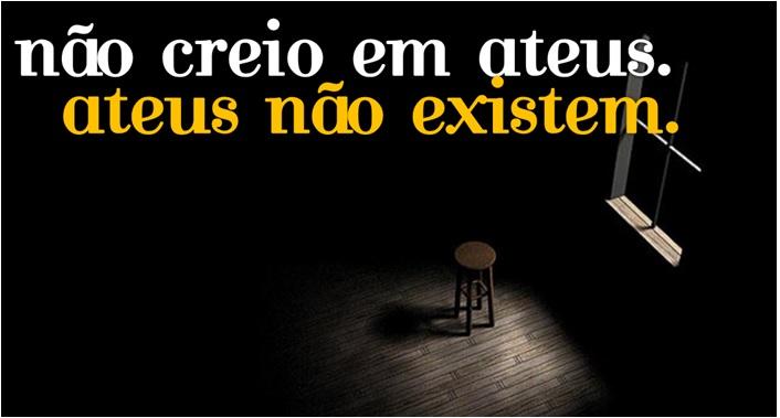 Não existem ateus
