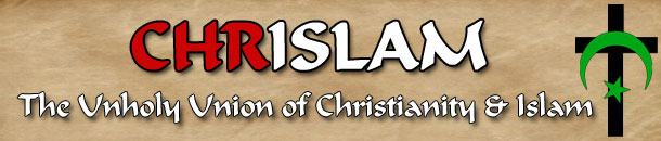 Crislamismo - a união profana de Cristianismo e Islamismo