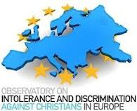 Observatório sobre intolerância e discriminação contra os Cristãos na Europa