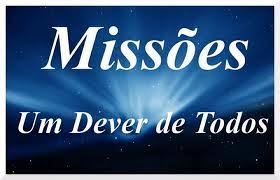 Missões - um dever de todos