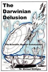 The Darwinian Delusion (A Ilusão Darwiniana)
