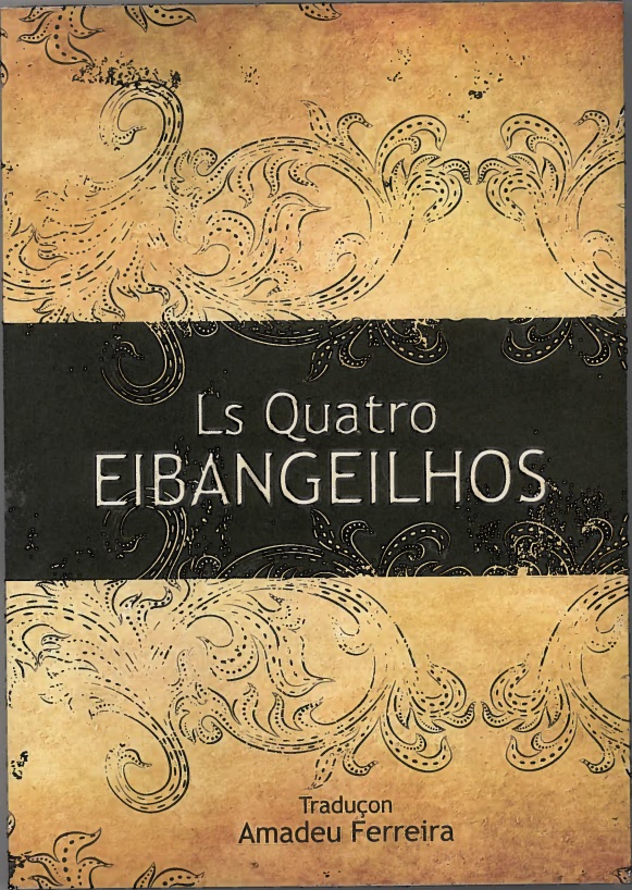 Os 4 Evangelhos em Mirandês