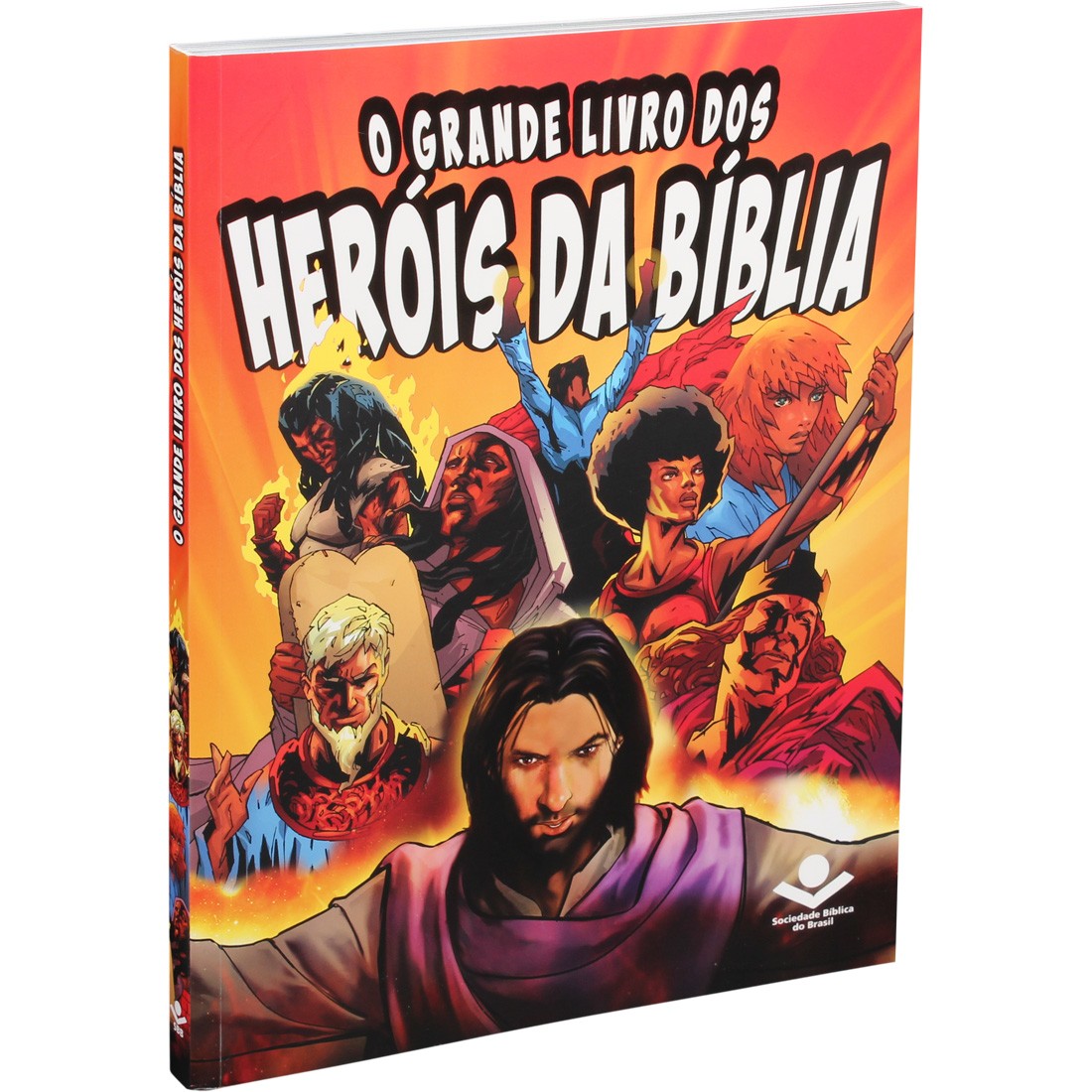 O grande livro dos heróis da Biblia O grande livro dos heróis da Biblia